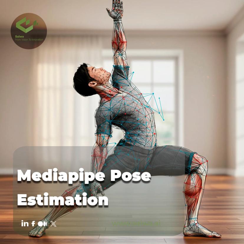 How MediaPipe Improves Human Pose Estimation with Optimization Techniques