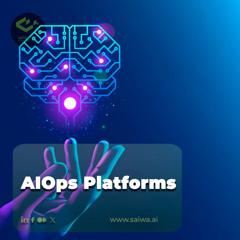 AIOps Platforms | The Top +10 in 2024