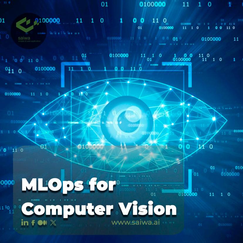 A Comprehensive Guide to MLOps for Computer Vision