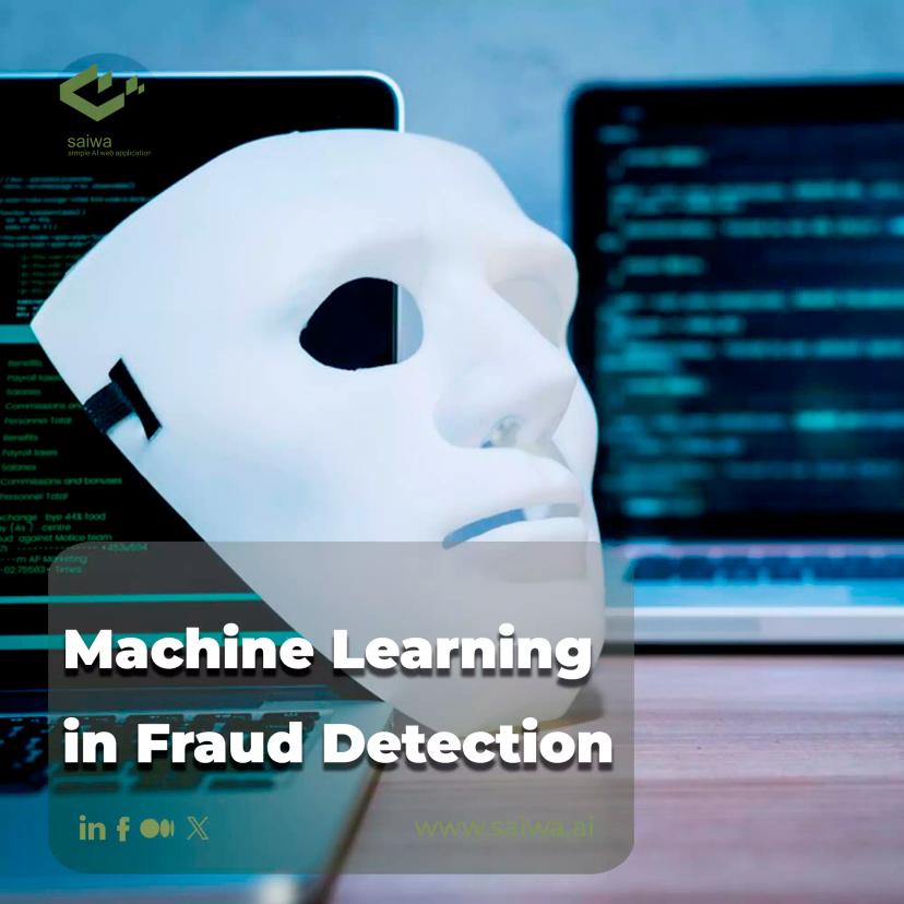 Impacts of Machine Learning in Fraud Detection