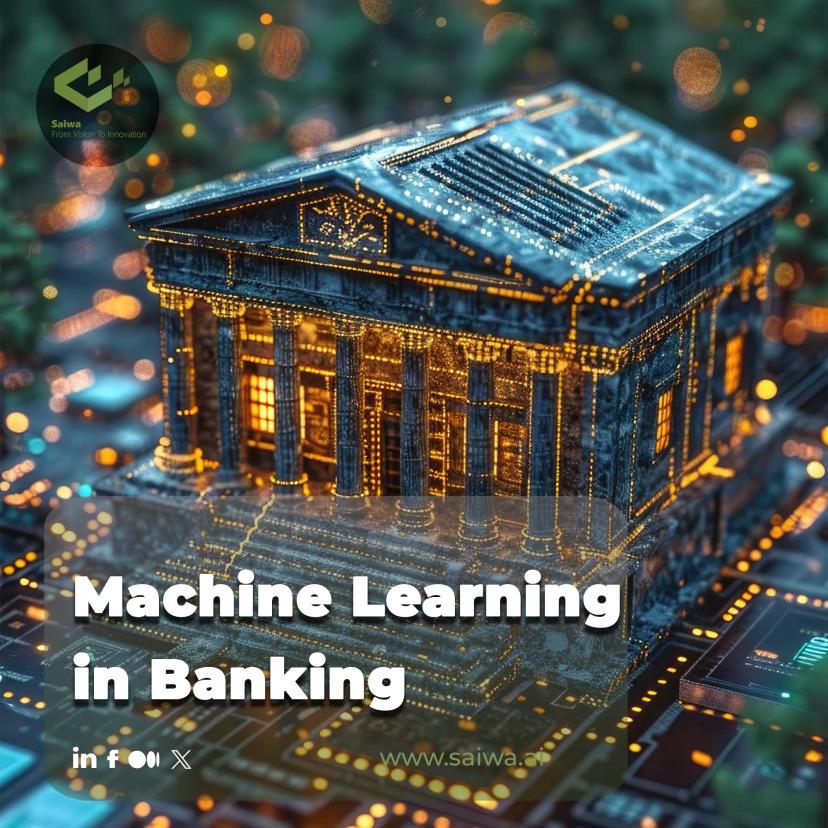 Machine Learning in Banking | Revolutionizing the Financial Industry