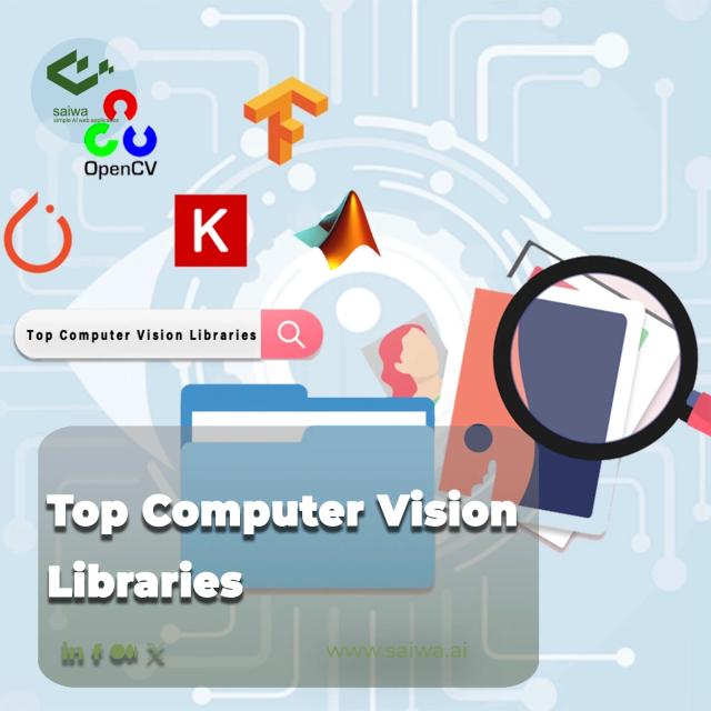 Top Computer Vision Libraries | [Updated 2024]