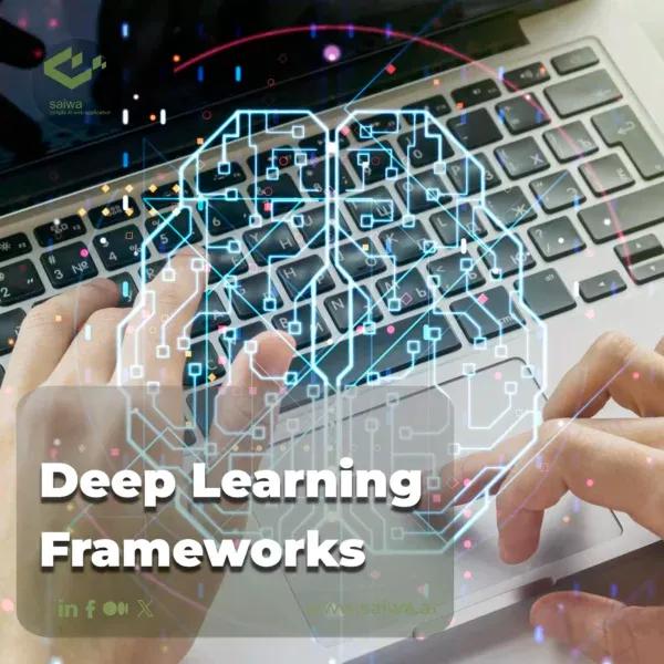 Deep Learning Frameworks | A Comprehensive Overview