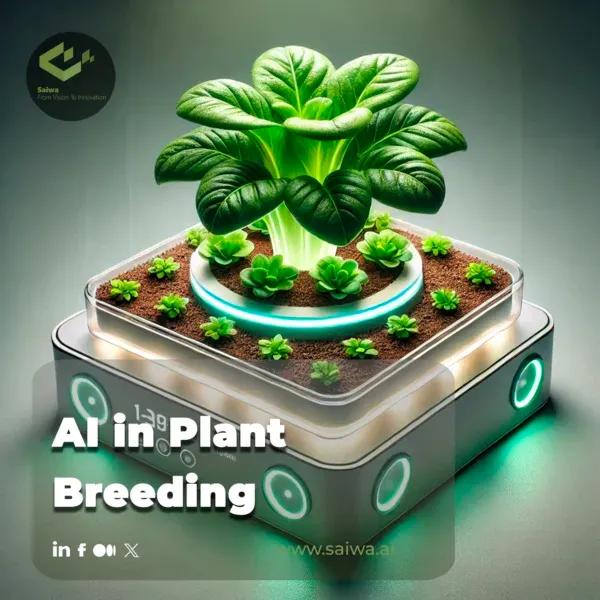 AI in Plant Breeding | Accelerating Innovation in Agriculture